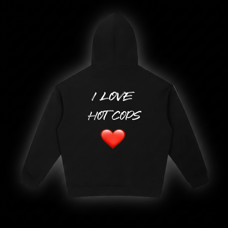 I Love Hot Cops Hoodie