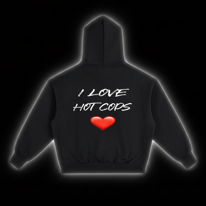 BlankDesignsCo I Love Hot Cops Hoodie